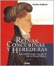 REINAS , CONCUBINAS Y HEREDERAS | STAFFORD PAULINE
