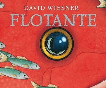 FLOTANTE (CON DETALLES).. | DAVID WIESNER