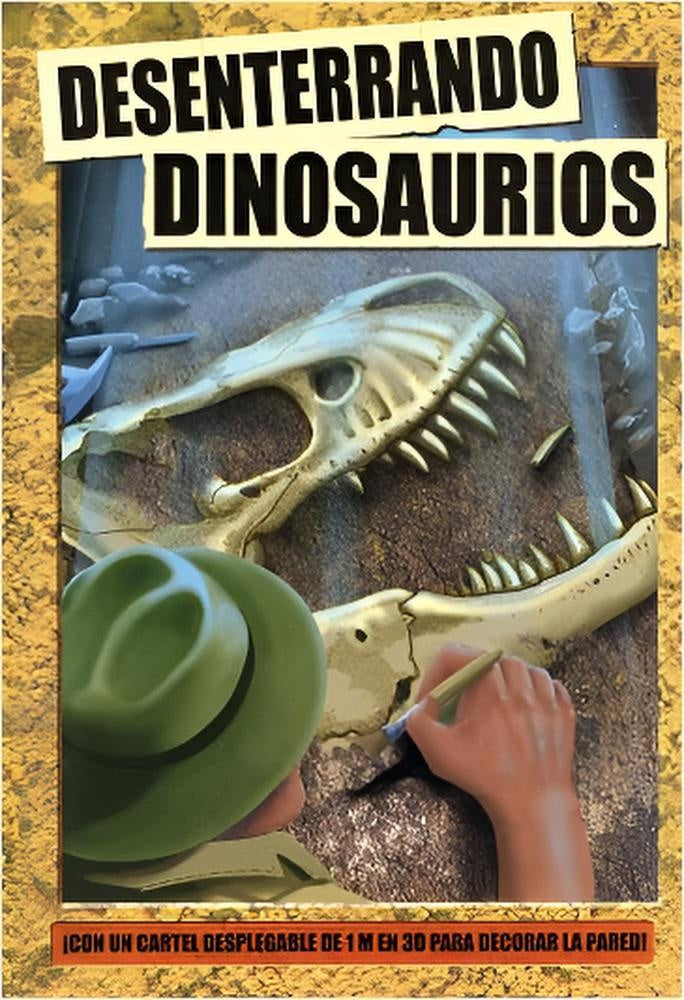 DESENTERRANDO DINOSAURIOS