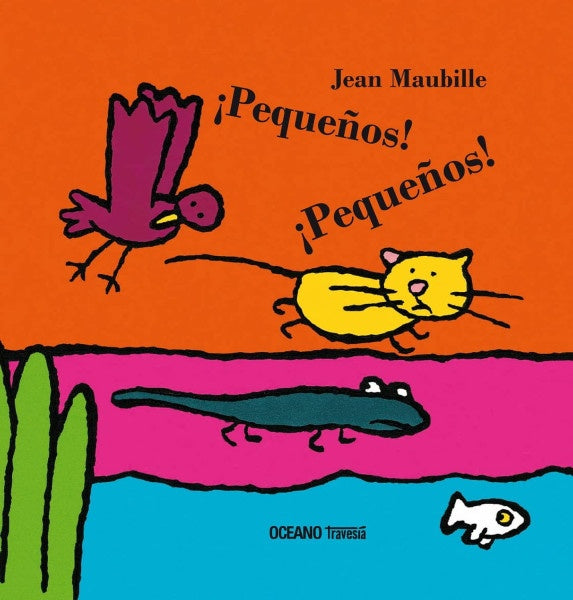 ¡PEQUEÑOS! ¡PEQUEÑOS! | JEAN MAUBILLE