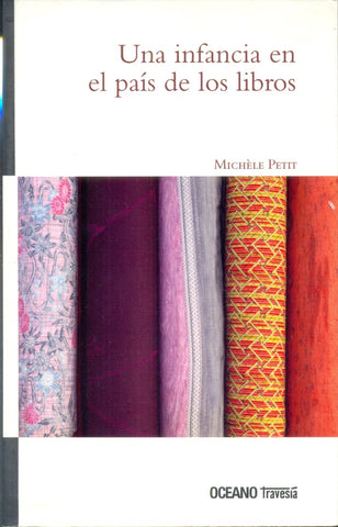 Una infancia en el país de los libros  | Michele Petit
