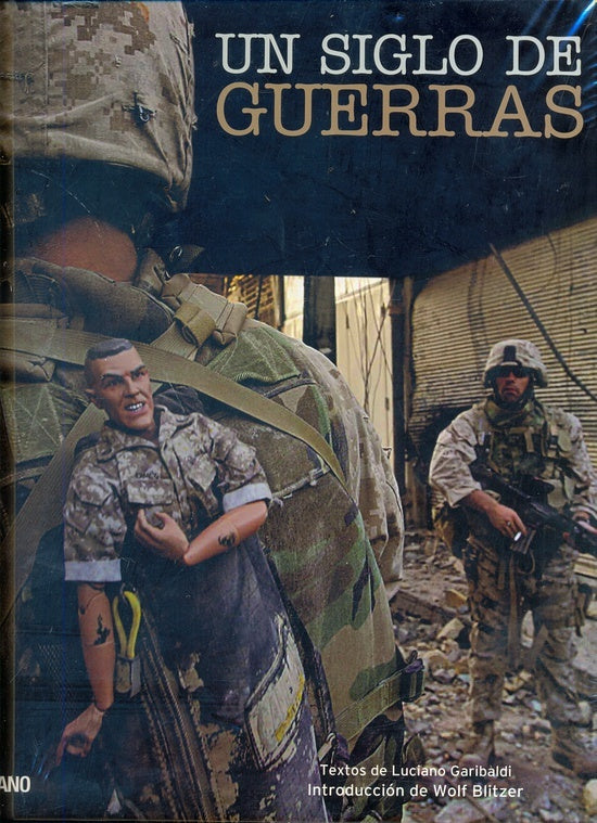 SIGLO DE GUERRAS, UN (NUEVA EDICION) | GARIBALDI/BLITZER