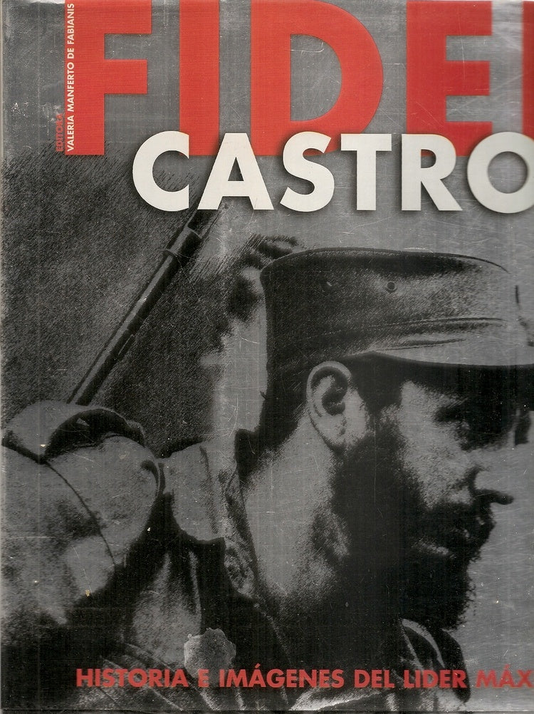 FIDEL CASTRO | V. MANFERTO DE FABIANIS