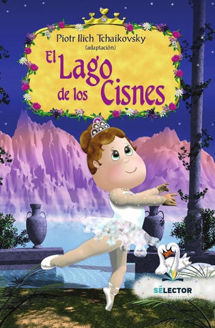 El lago de los cisnes | Ilich Tchaikovsky