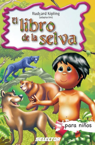 El libro de la selva | Rudyard Kipling
