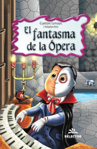 El Fantasma de la ópera | Gastón Leroux