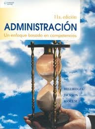 Administracion un enfoque basado en competencias   | HELLRIEGEL DON