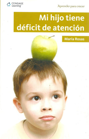 Mi hijo tiene déficit de atención | Ma. Rosas