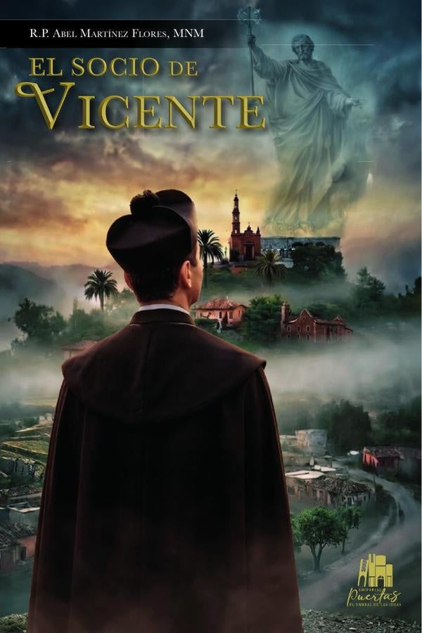 El socio de Vicente | Abel Martínez Flores