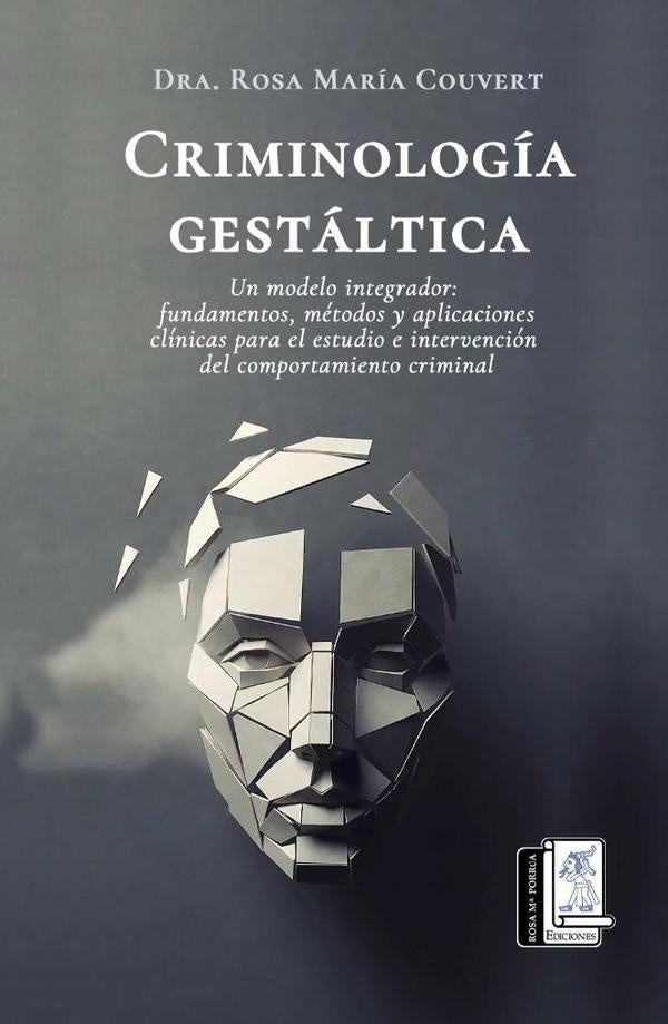 Criminología Gestáltica | Dra. Rosa María Couvert