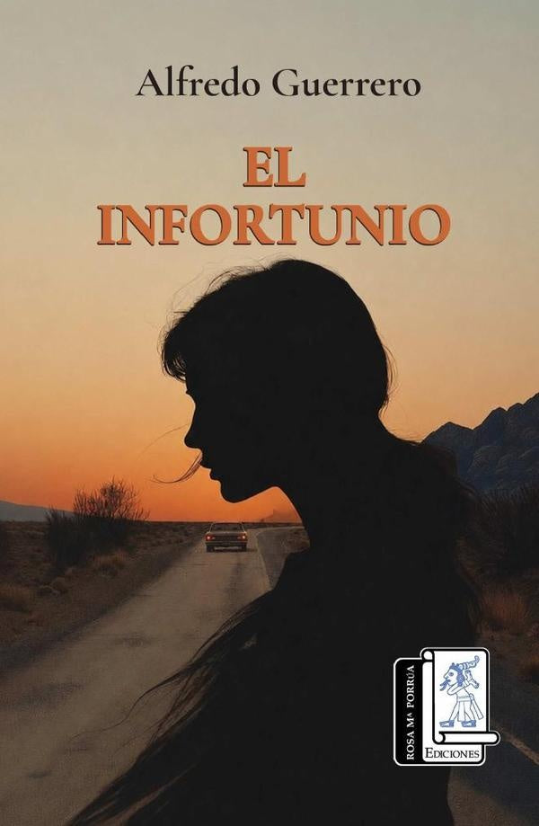El infortunio | José Alfredo Guerrero Hernández