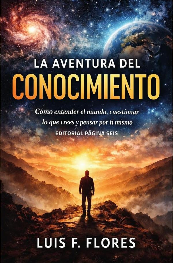 La aventura del conocimiento | Luis Bravo Flores