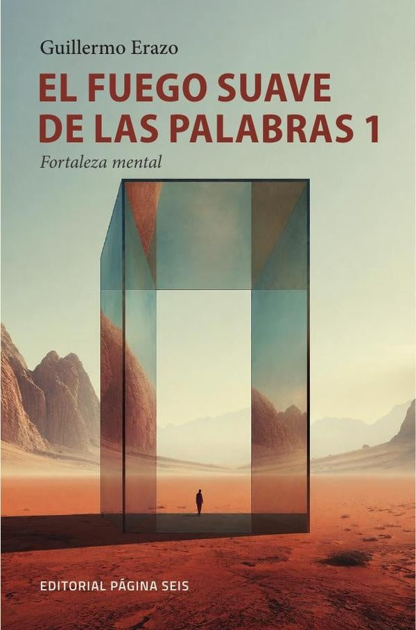 El fuego suave de las palabras 1 | Guillermo Erazo
