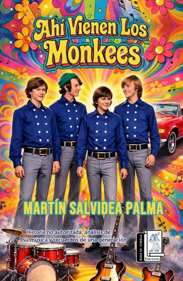 Ahí vienen los Monkees | Martín Salvidea Palma