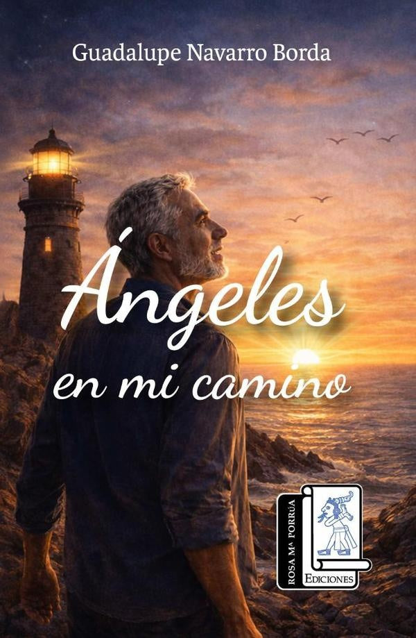 Ángeles en mi camino | Guadalupe Navarro Borda