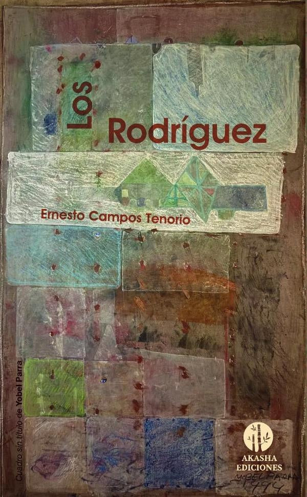 Los Rodríguez | Ernesto Campos Tenorio