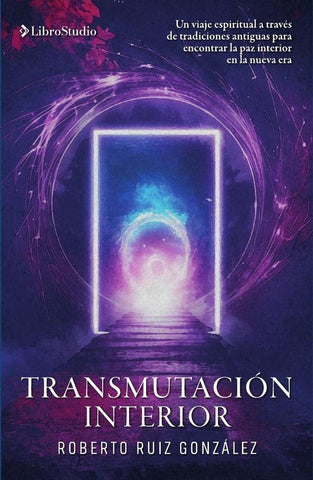 Transmutación interior | Roberto Ruiz González