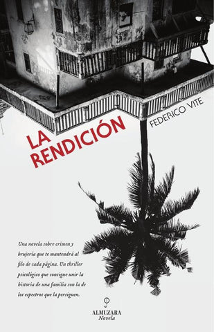 La rendición | Federico Vite López