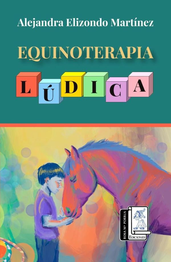 Equinoterapia lúdica | Alejandra Elizondo Martínez