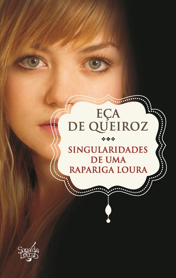 Singularidades de uma Rapariga Loura | Eça de Queiroz