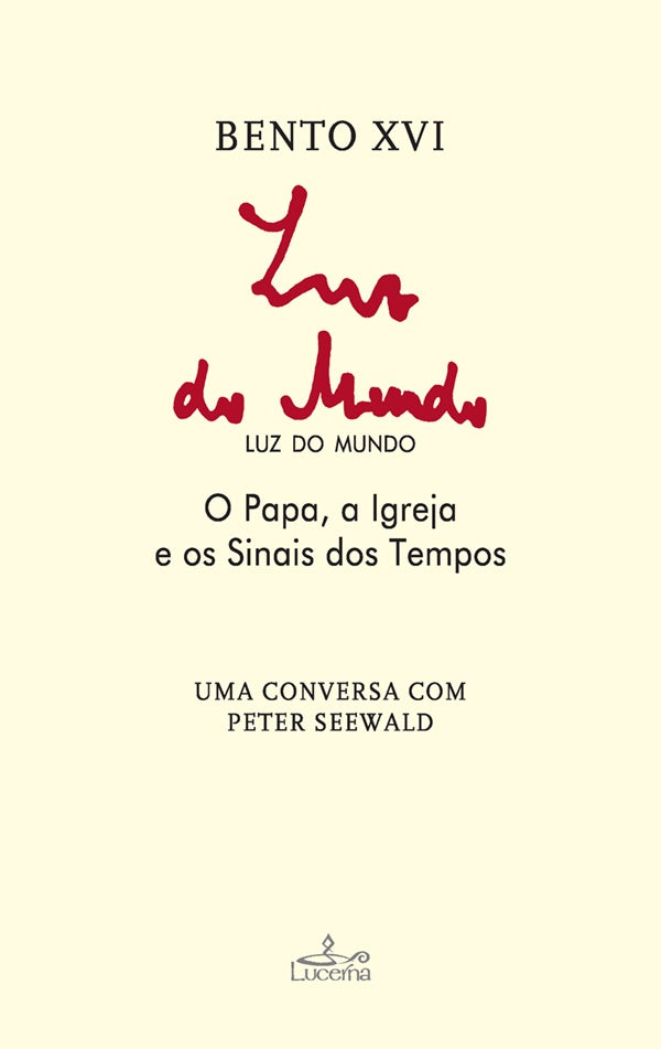 Luz do Mundo | Bento XVI Bento