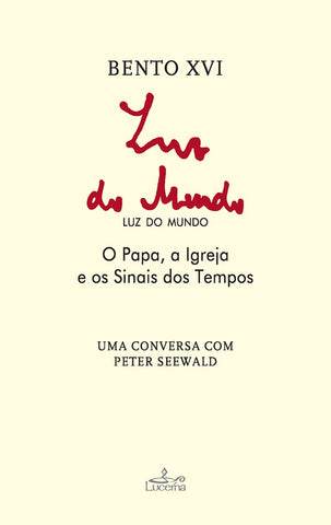 Luz do Mundo | Bento XVI Bento