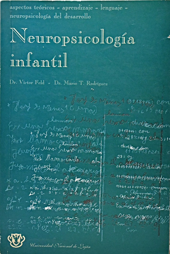 NEUROPSICOLOGÍA INFANTIL | FELD - T.RODRÍGUEZ