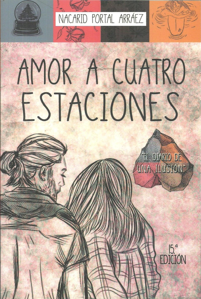 AMOR A CUATRO ESTACIONES.. | Nacarid  Portal