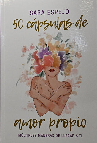 50 CAPSULAS DE AMOR PROPIO.. | SARA  ESPEJO