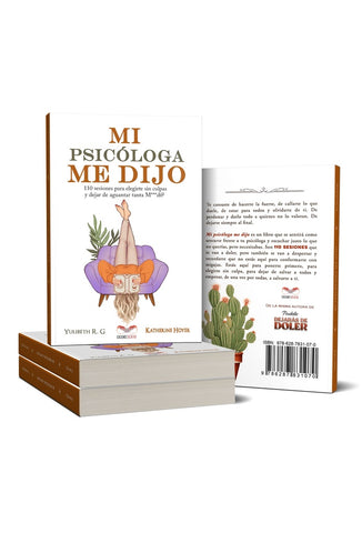 MI PSICOLOGA ME DIJO | Katherine Hoyer