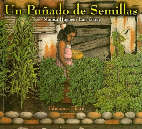 Un puñado de semillas* | Monica Hughes