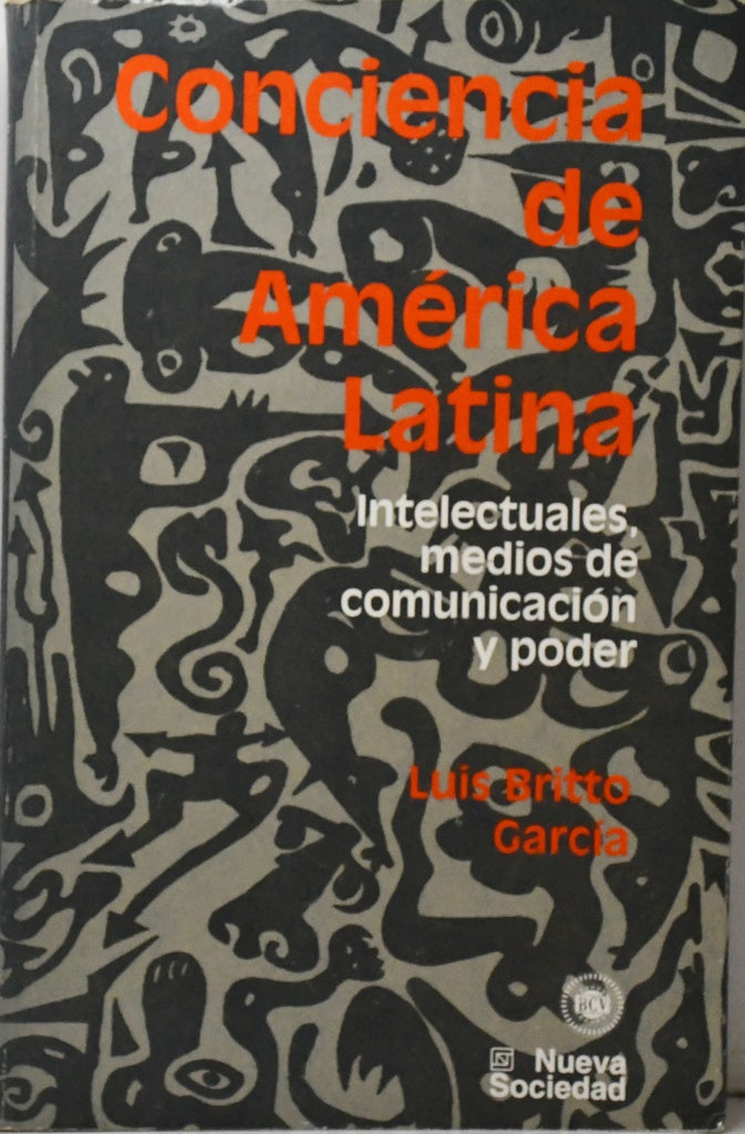 CONCIENCIA DE AMÉRICA LATINA.. | Luis Britto García