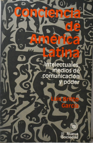 CONCIENCIA DE AMÉRICA LATINA.. | Luis Britto García
