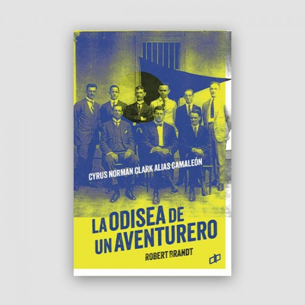 La odisea de un aventurero | Robert Brandt