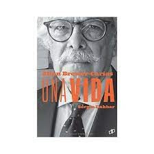 Allan Brewer-Carías, una vida | Sergio Dahbar