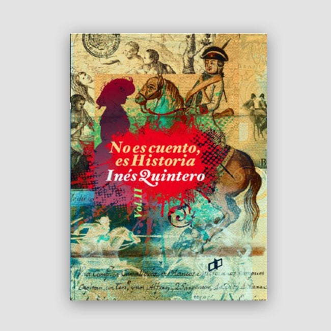 No es cuento Volumen II | Inés Quintero