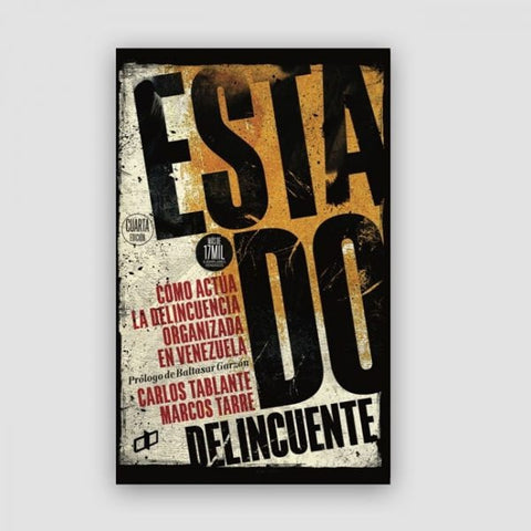 Estado delincuente | Carlos Tablante