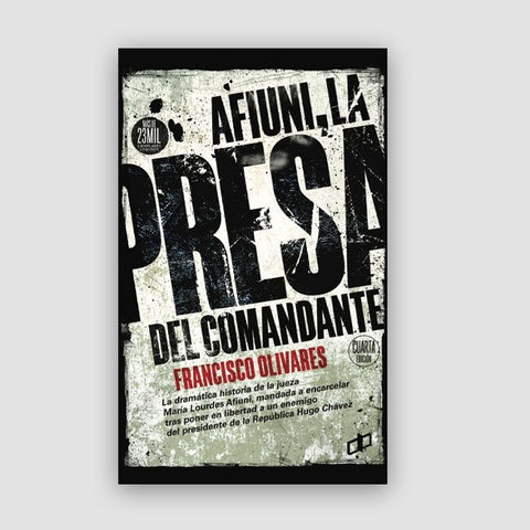 Afiuni la presa del comandante | Francisco Olivares