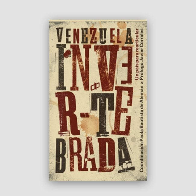 Venezuela invertebrada | Paola Bautista De Alemán