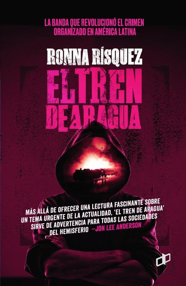 El Tren de Aragua | Ronna Rísquez