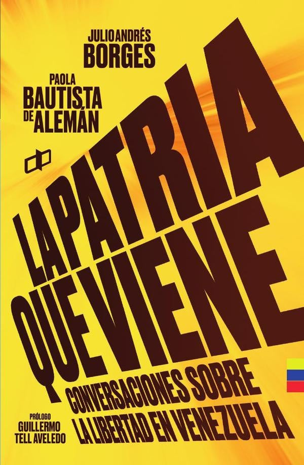 La patria que viene  | Paola Bautista De Alemán