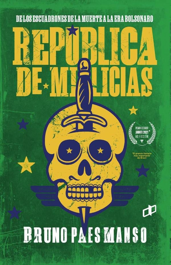 República de milicias | Bruno Paes Manso