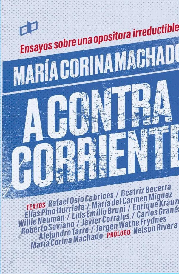 María Corina Machado a contracorriente | Krauze, Saviano y otros