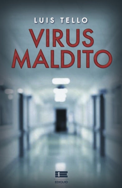 Virus maldito | Luis Tello