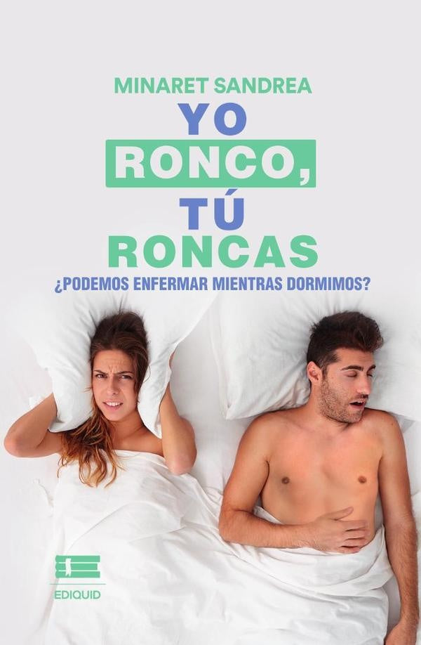 Yo ronco, tú roncas. | Minaret Sandrea