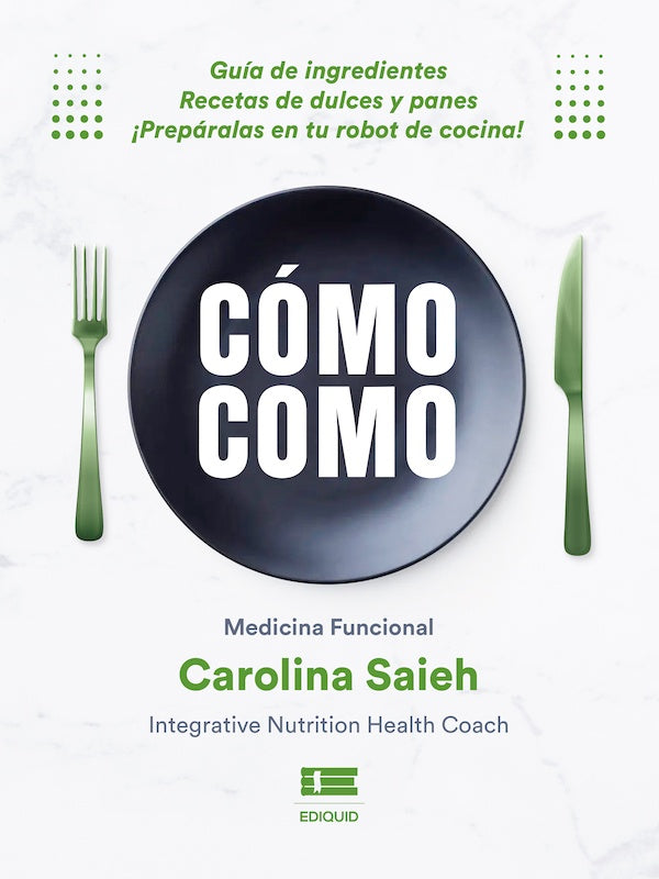 Cómo como | Carolina Saieh