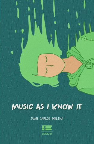 Music as I know it | Juan Carlos Molina