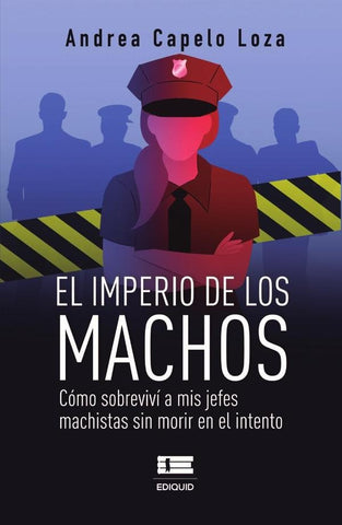 El imperio de los machos | Andrea Capelo Loza
