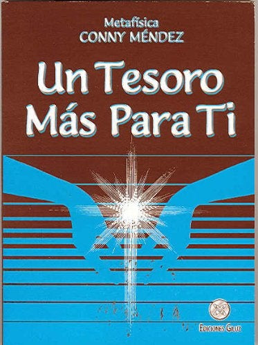 Un Tesoro Mas Para Ti | Conny Méndez
