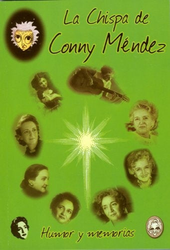 LA CHISPA DE CONNY MENDEZ | Conny Méndez